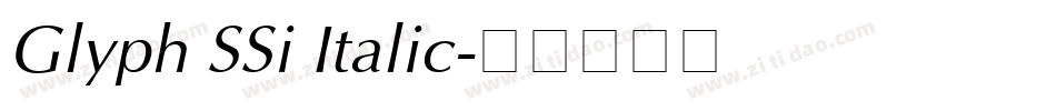 Glyph SSi Italic字体转换
